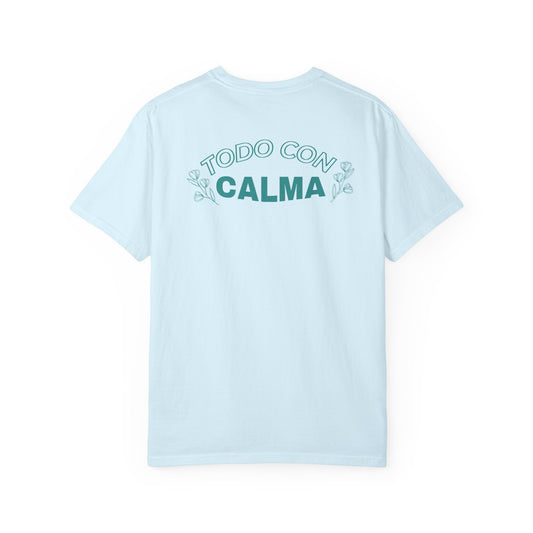 Todo Con Calma Tee