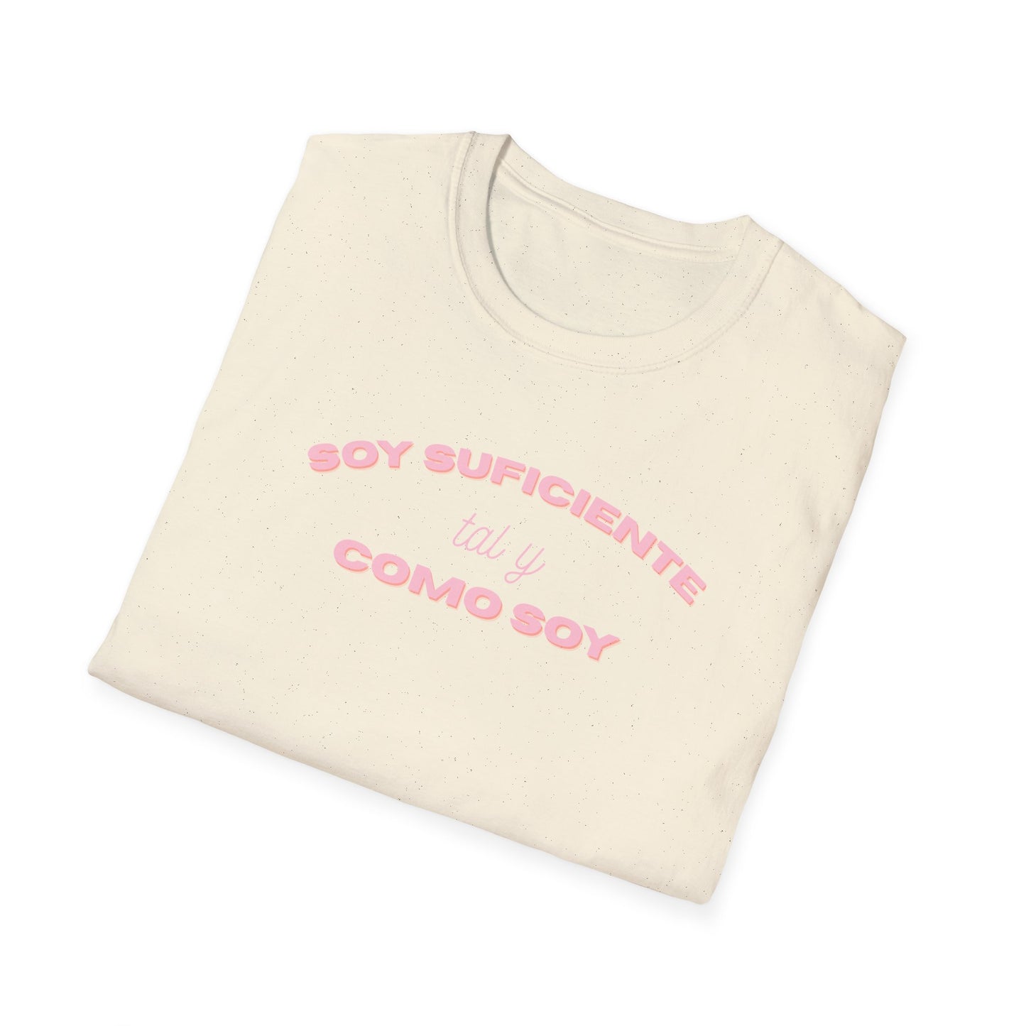 Soy Suficiente Tee