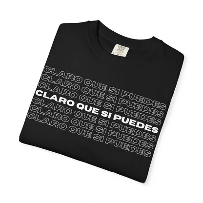 Claro Que Sí Puedes Tee