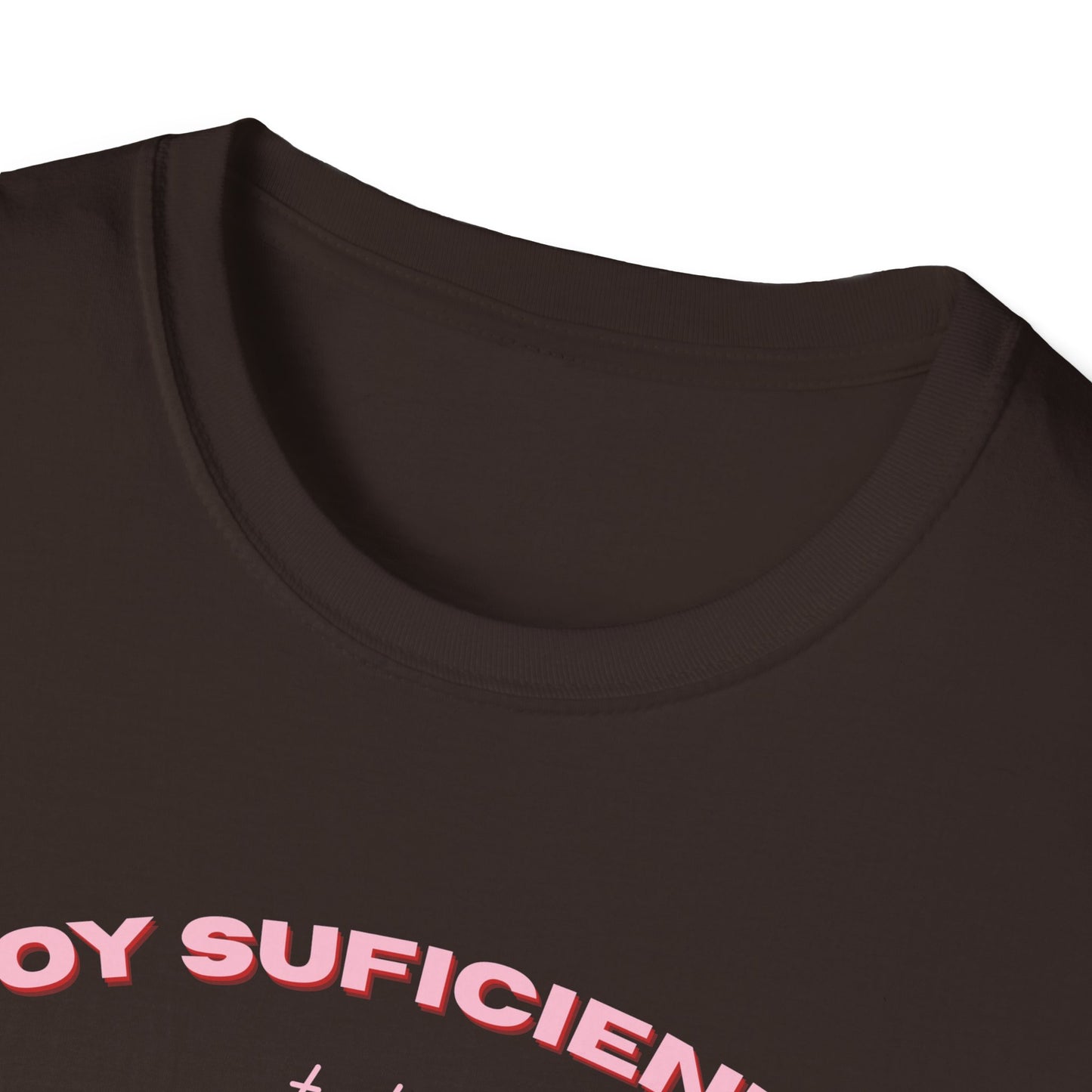 Soy Suficiente Tee