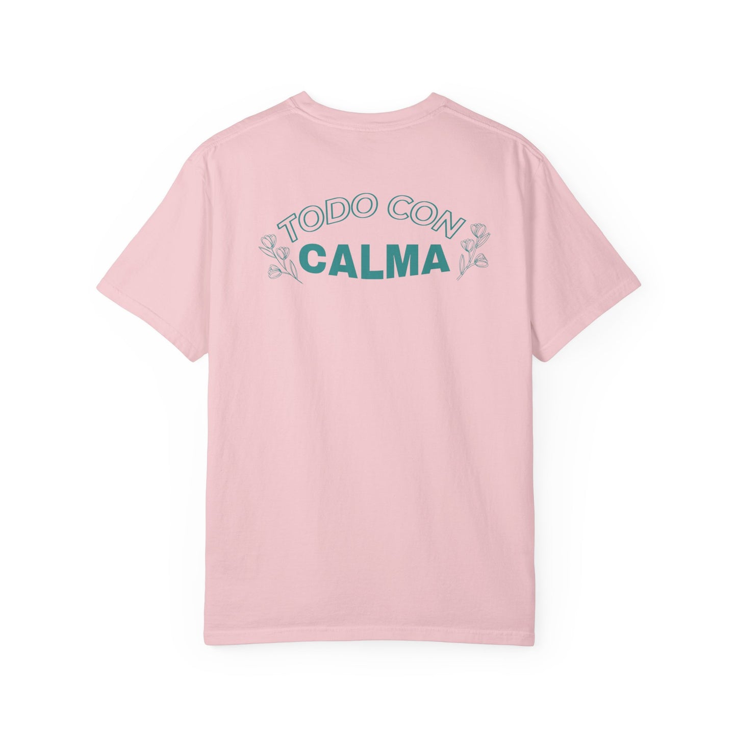 Todo Con Calma Tee