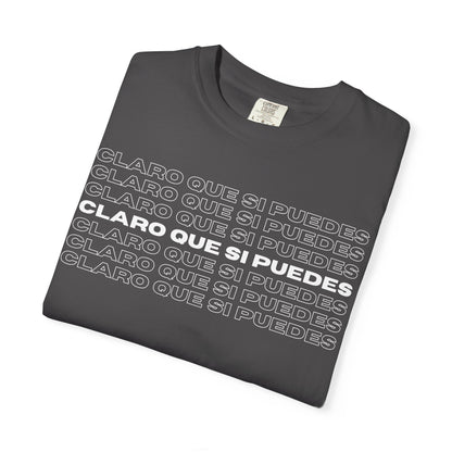 Claro Que Sí Puedes Tee