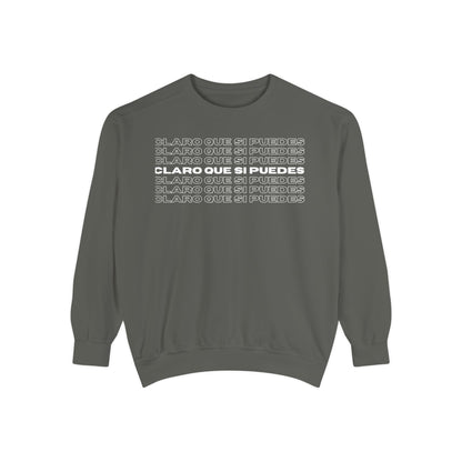 Claro Que Si Puedes Sweatshirt