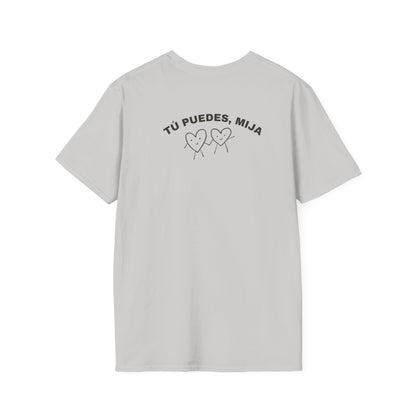 Tú Puedes Mija Tee