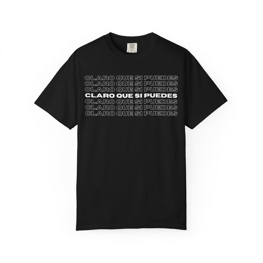 Claro Que Sí Puedes Tee