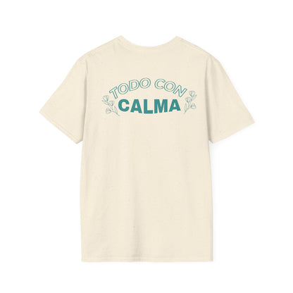 Todo Con Calma Tee