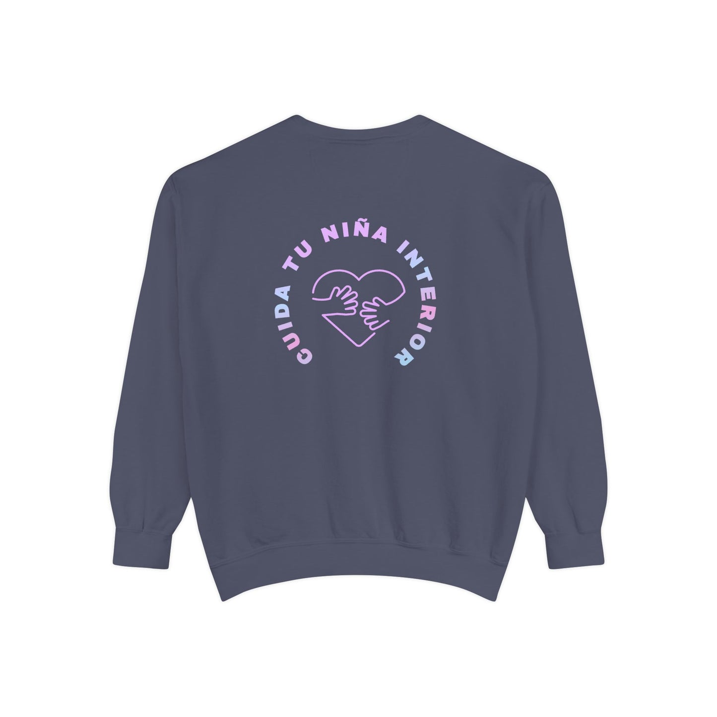 Cuida Tu Niña Interior Sweatshirt