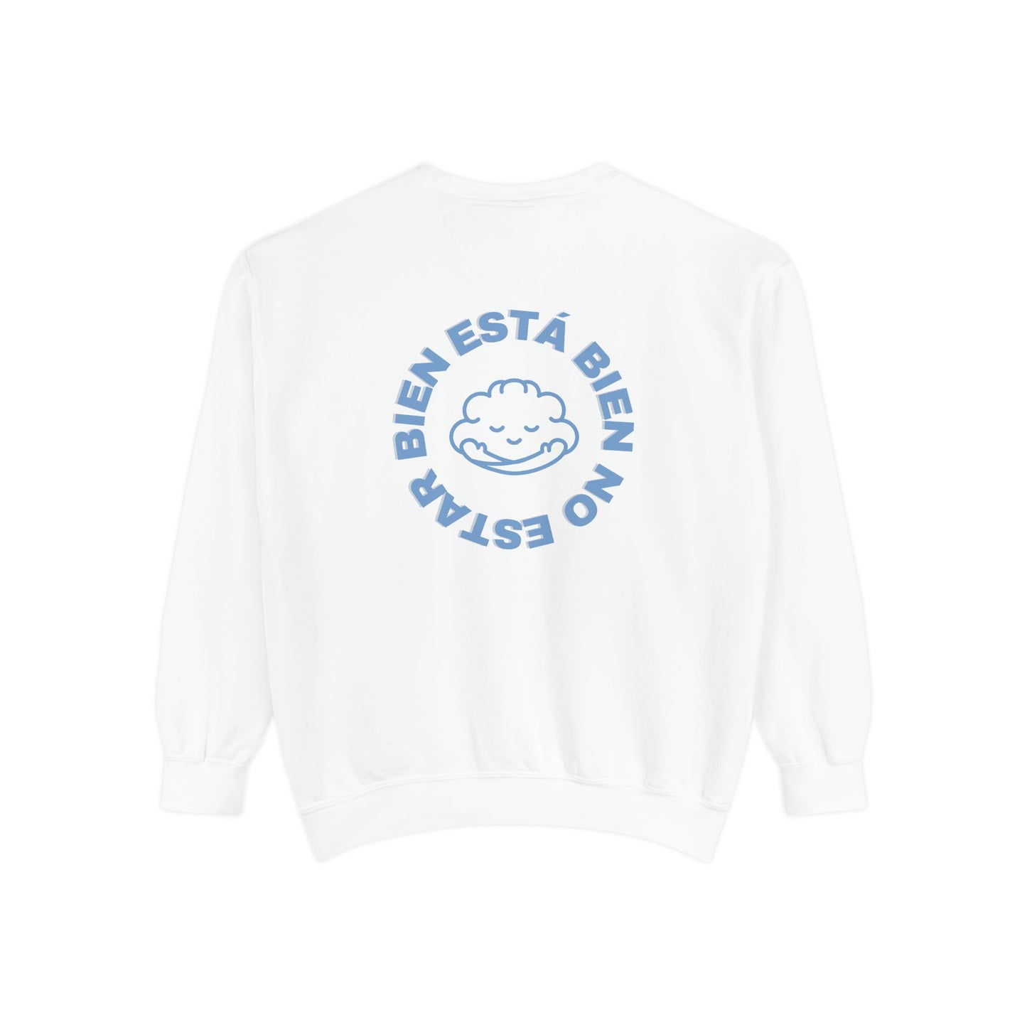 Está Bien No Estar Bien Sweatshirt