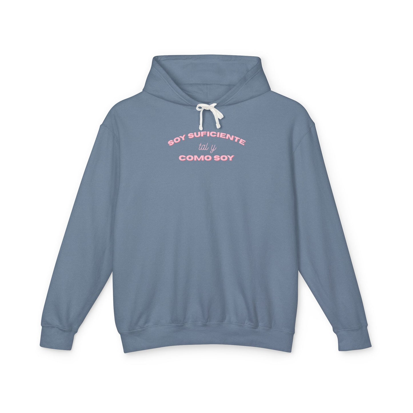 Soy Suficiente Tal Como Soy Hoodie