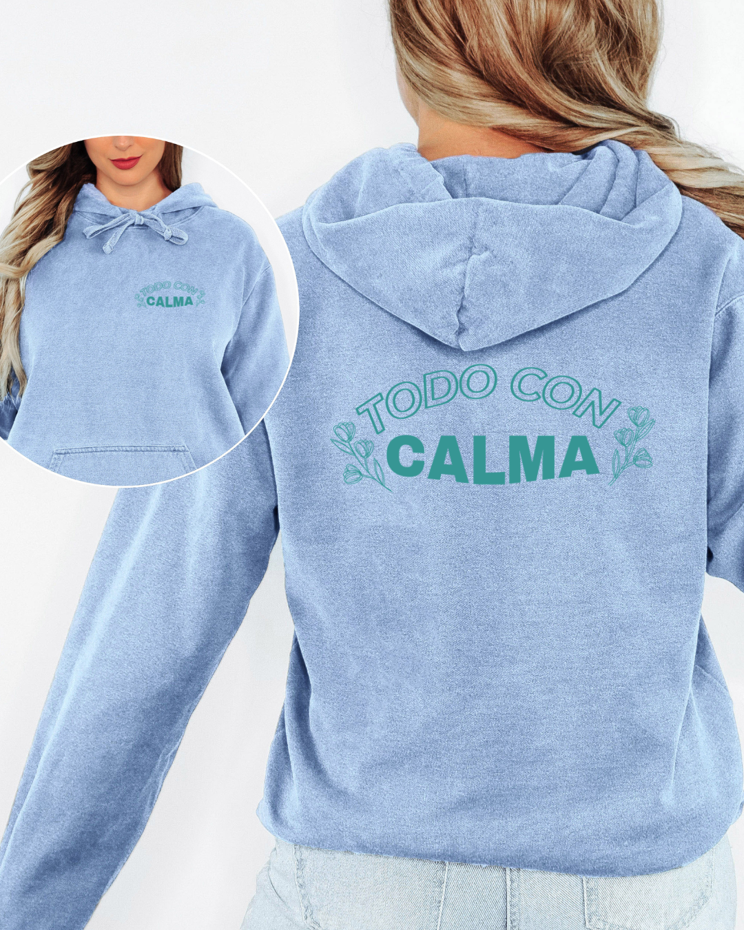 Todo Con Calma Hoodie