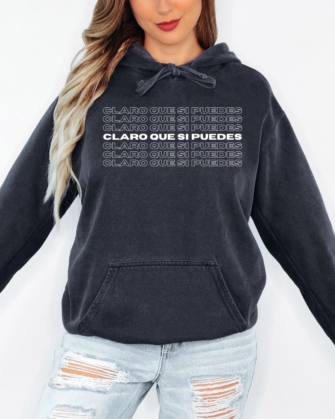 Claro Que Si Puedes Hoodie