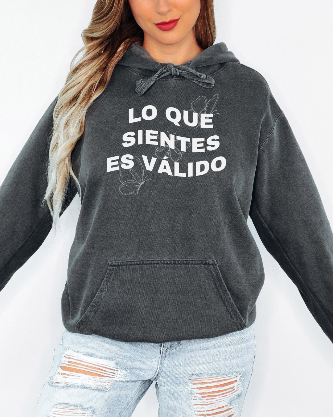 Lo Que Sientes Es Válido Hoodie