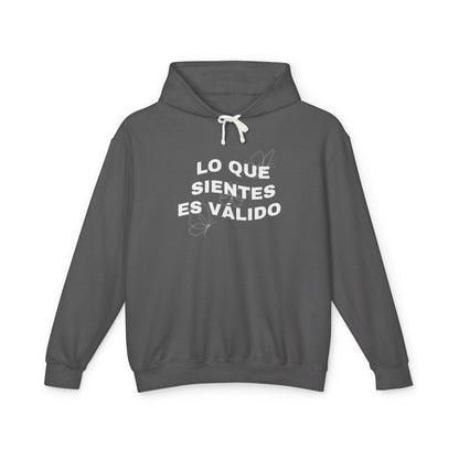 Lo Que Sientes Es Válido Hoodie