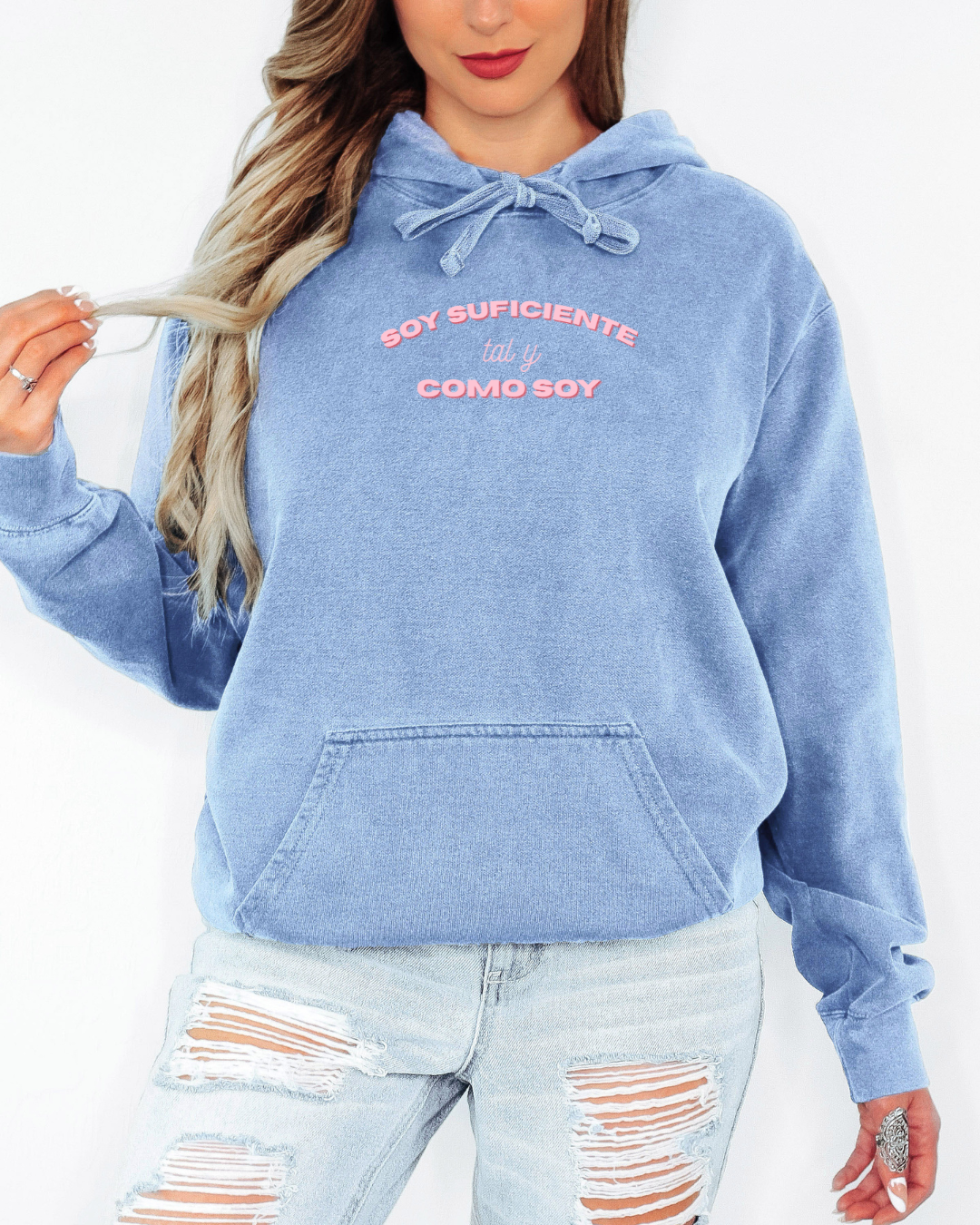 Soy Suficiente Tal Como Soy Hoodie