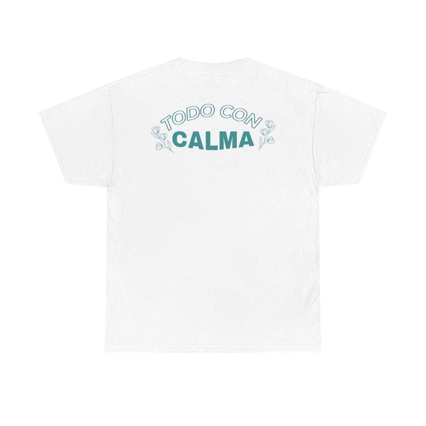 Latina Wellness – Todo Con Calma Tee