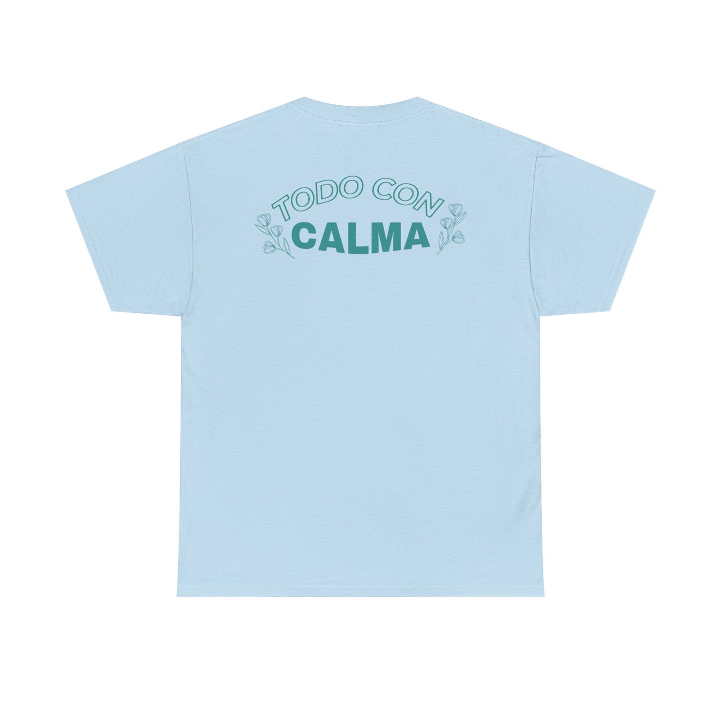 Latina Wellness – Todo Con Calma Tee