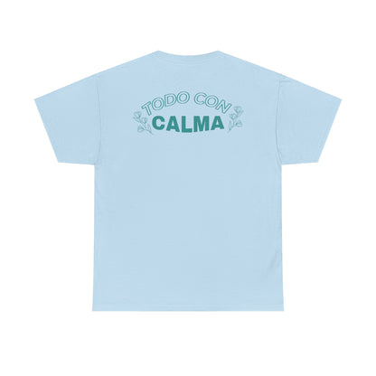 Latina Wellness – Todo Con Calma Tee