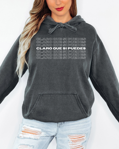Claro Que Si Puedes Hoodie