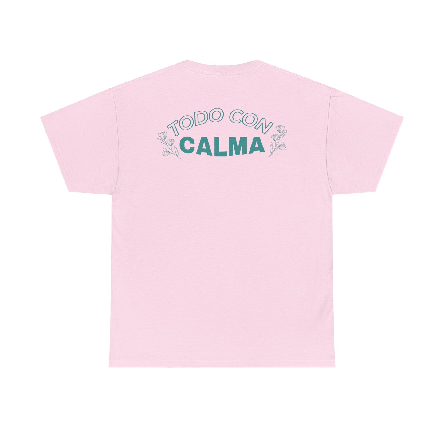 Latina Wellness – Todo Con Calma Tee