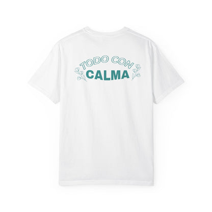 Todo Con Calma Tee