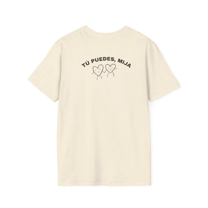 Tú Puedes Mija Tee