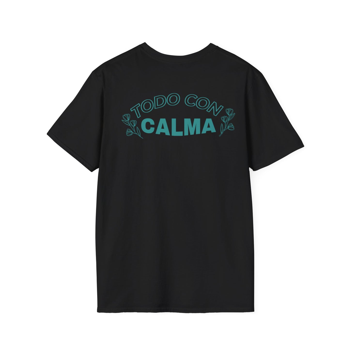 Todo Con Calma Tee