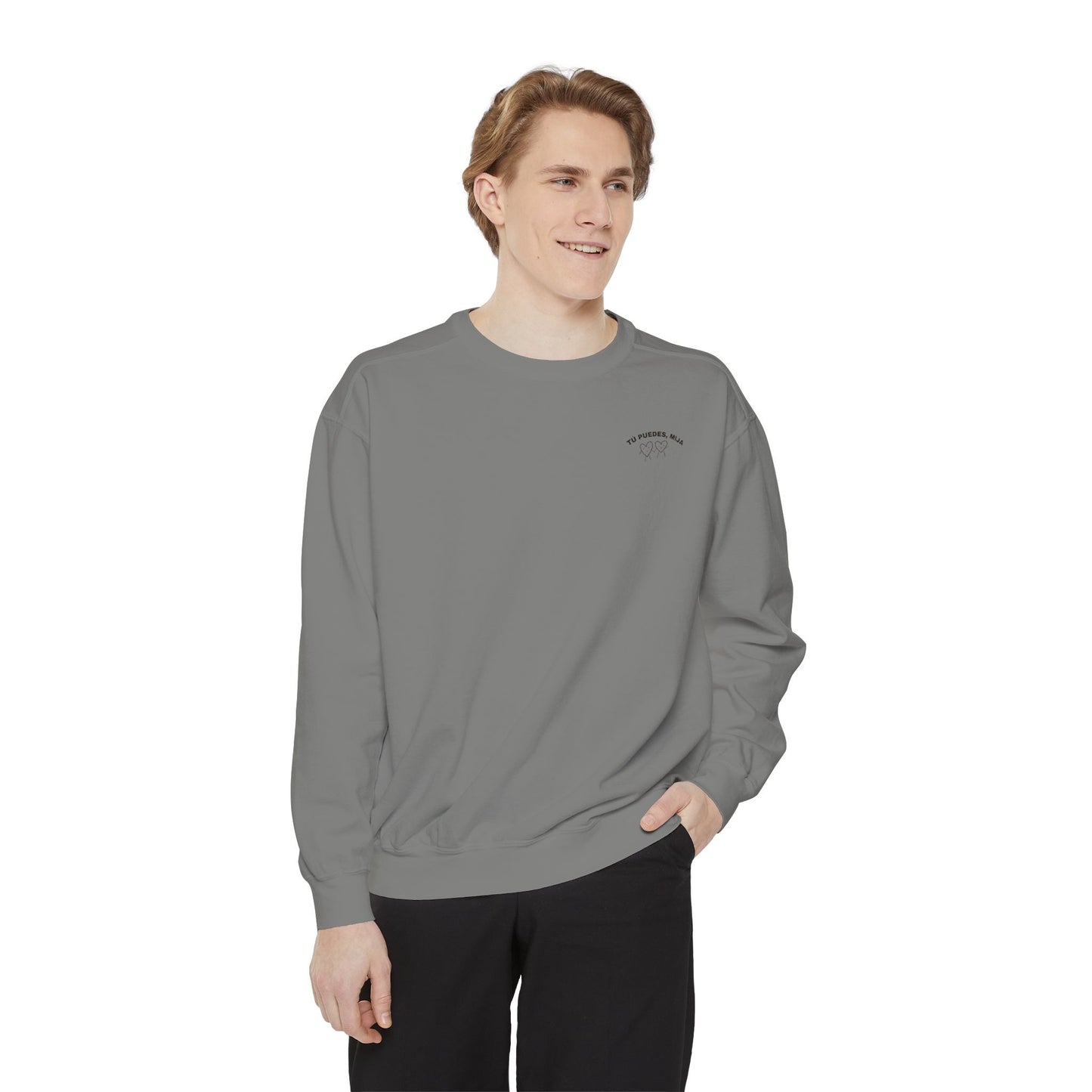 Tu Puedes Mija Sweatshirt