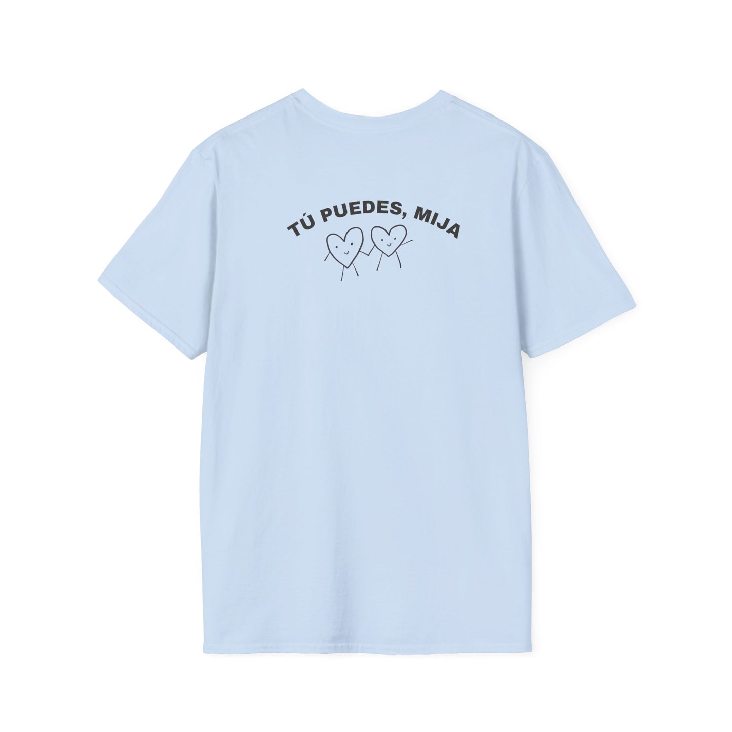 Tú Puedes Mija Tee