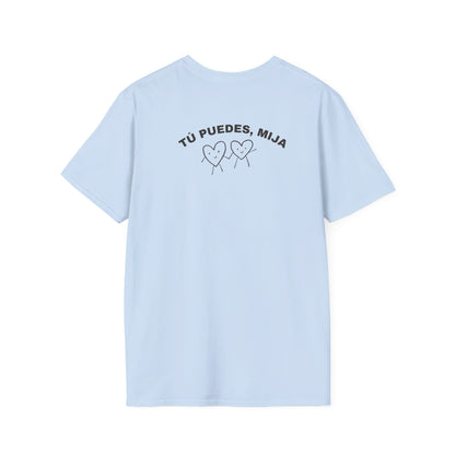 Tú Puedes Mija Tee