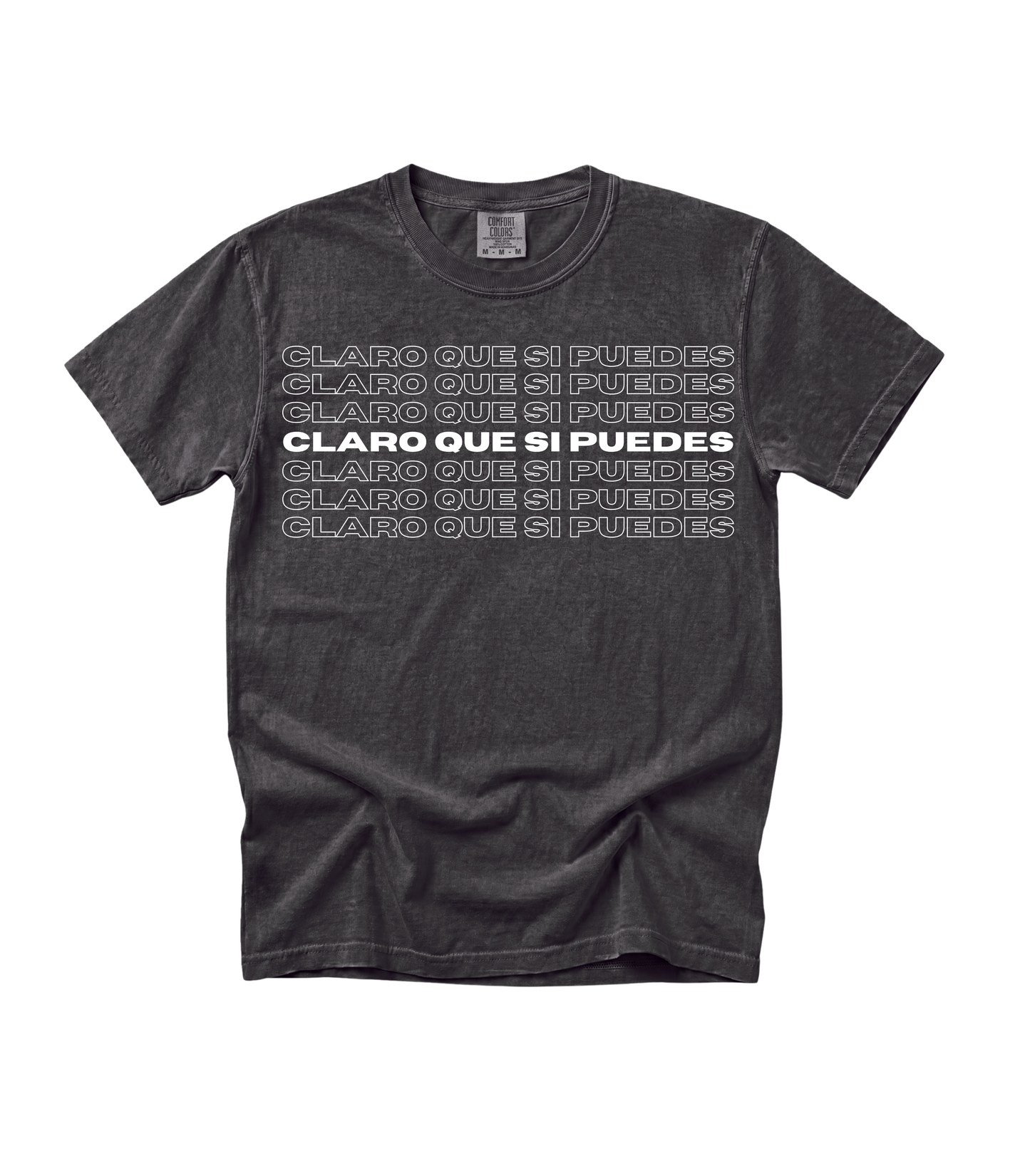Claro Que Sí Puedes Tee