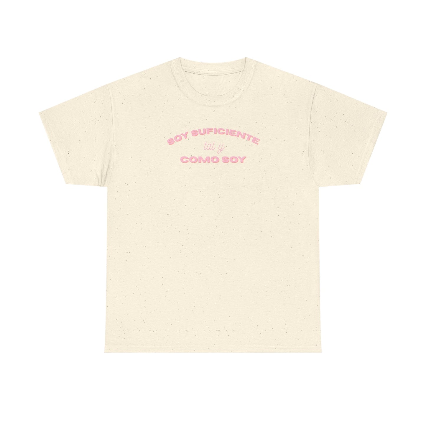 Soy Suficiente - Self-Love Latina Tee