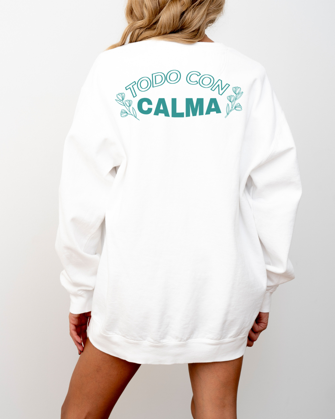 Todo Con Calma Sweatshirt