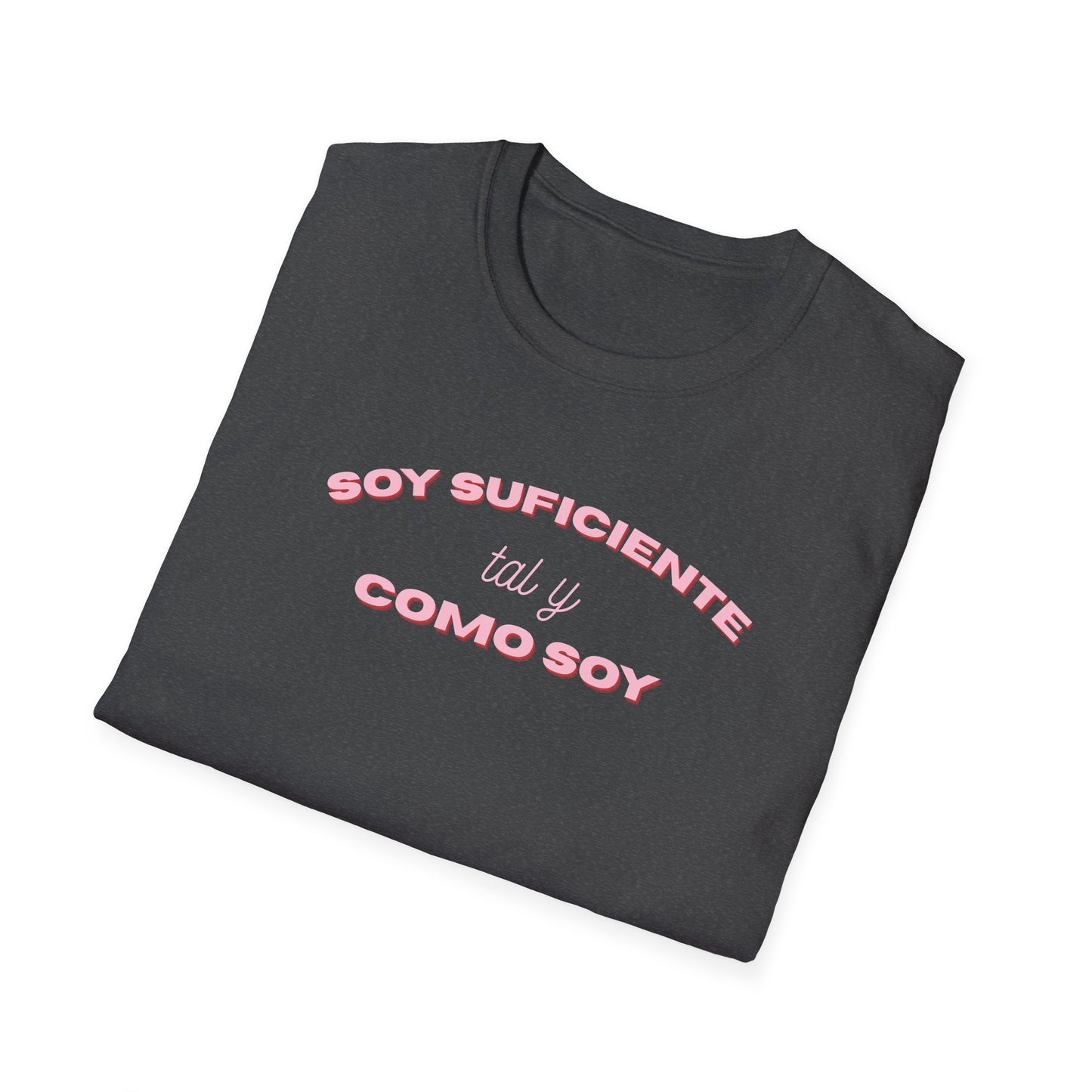 Soy Suficiente Tee