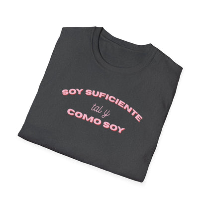 Soy Suficiente Tee