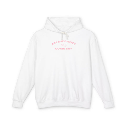 Soy Suficiente Tal Como Soy Hoodie