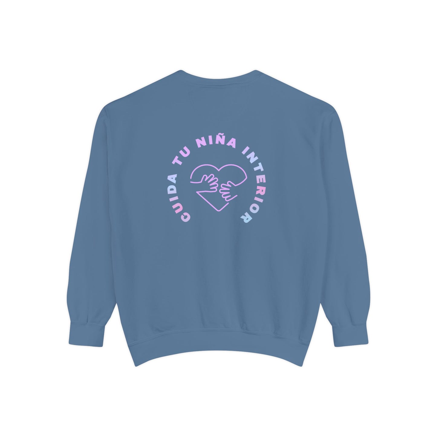 Cuida Tu Niña Interior Sweatshirt