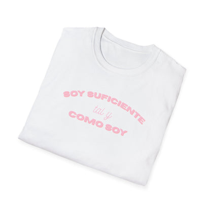Soy Suficiente Tee