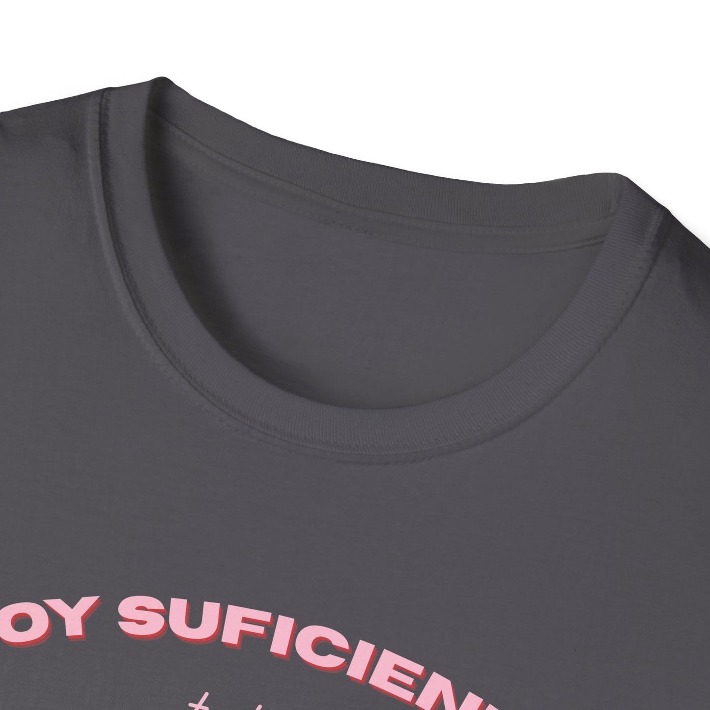 Soy Suficiente Tee