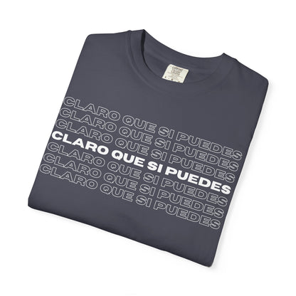 Claro Que Sí Puedes Tee